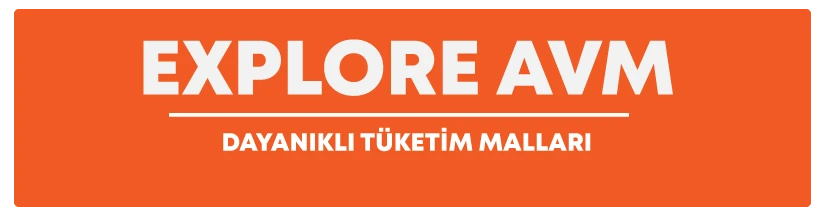 Explore Dayanıklı Tüketim Malları